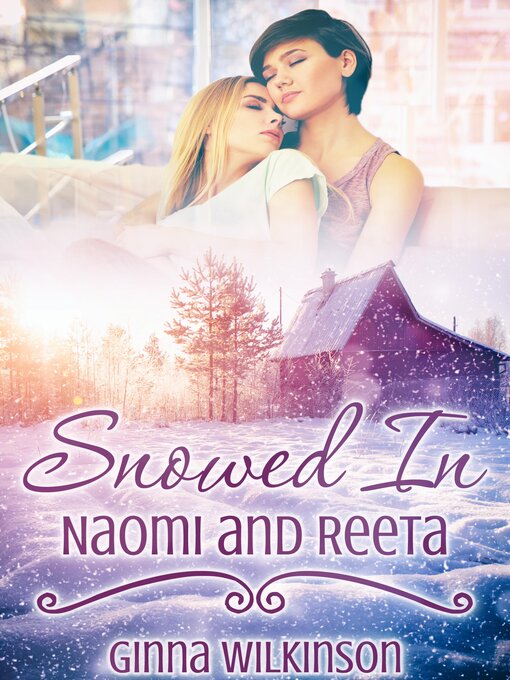 Title details for Snowed In by Ginna Wilkerson - Available